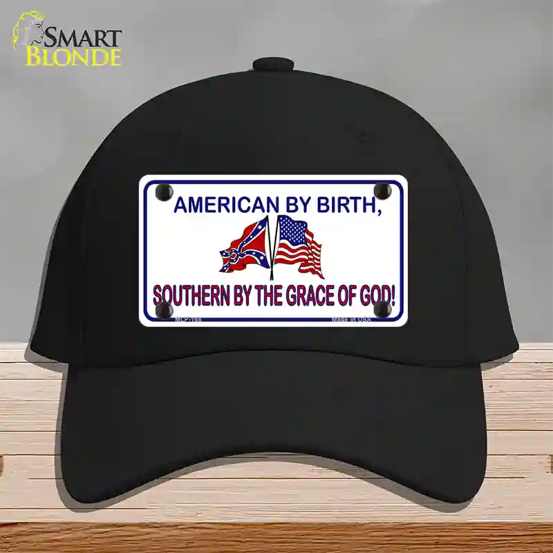 American By Birth Southern By Grace Novelty License Plate Hat Cotton / Black