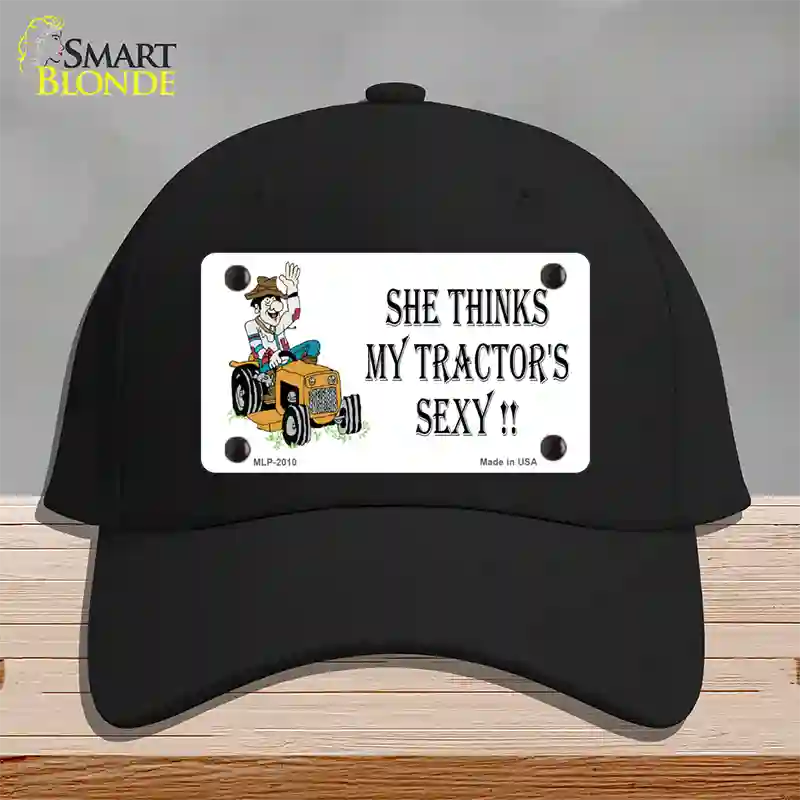 She Thinks My Tractors Sexy White Novelty License Plate Hat Cotton / Black