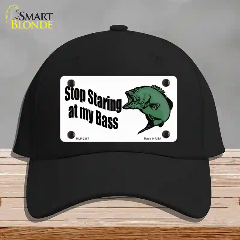 Stop Staring At My Bass Novelty License Plate Hat Cotton / Black