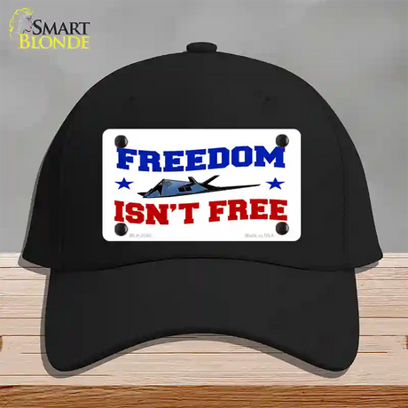 Freedom Isnt Free Novelty License Plate Hat Cotton / Black