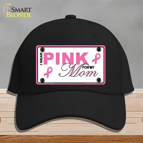 Pink For My Mom Novelty License Plate Hat Cotton / Black