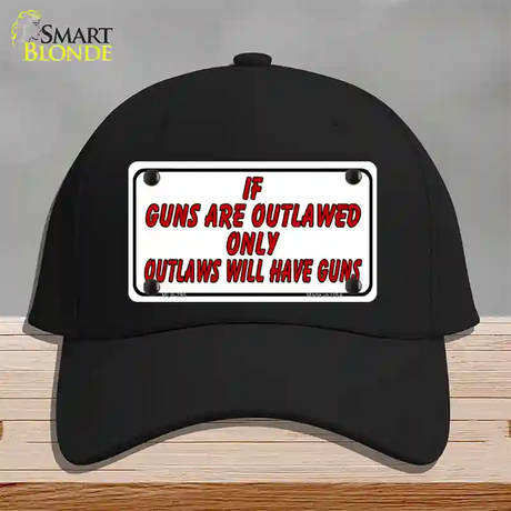 If Guns Are Outlawed Novelty License Plate Hat Cotton / Black