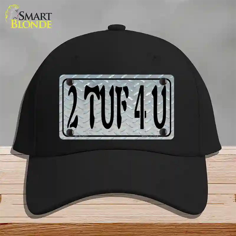 2 TUF 4 U Diamond Novelty License Plate Hat Cotton / Black