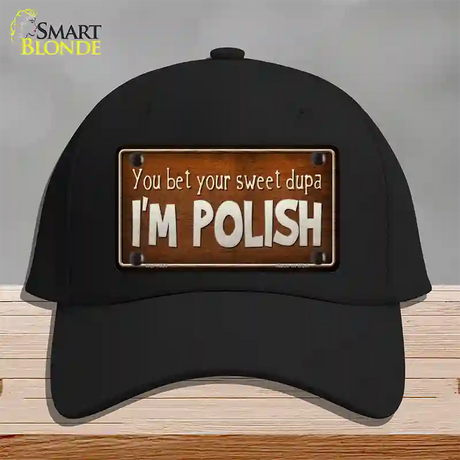 You Bet Im Polish Novelty License Plate Hat Cotton / Black