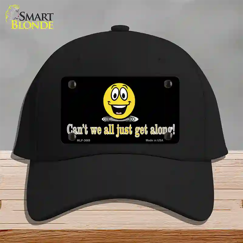 Cant We All Get Along Novelty License Plate Hat Cotton / Black