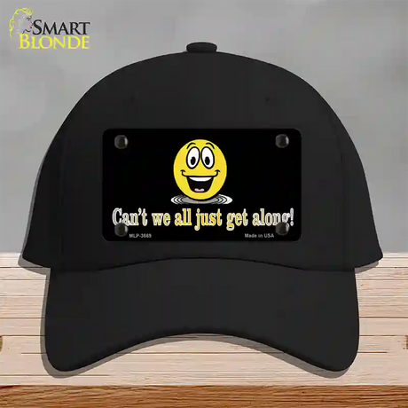 Cant We All Get Along Novelty License Plate Hat Cotton / Black