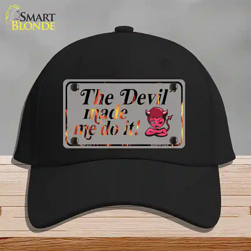 The Devil Made Me Novelty License Plate Hat Cotton / Black