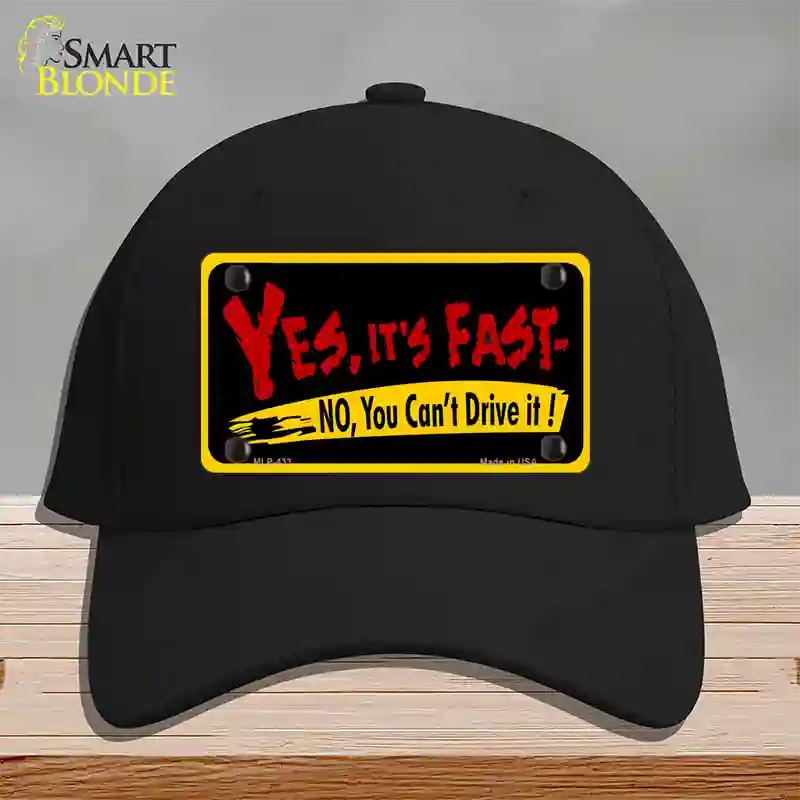 Yes Its Fast Novelty License Plate Hat Cotton / Black