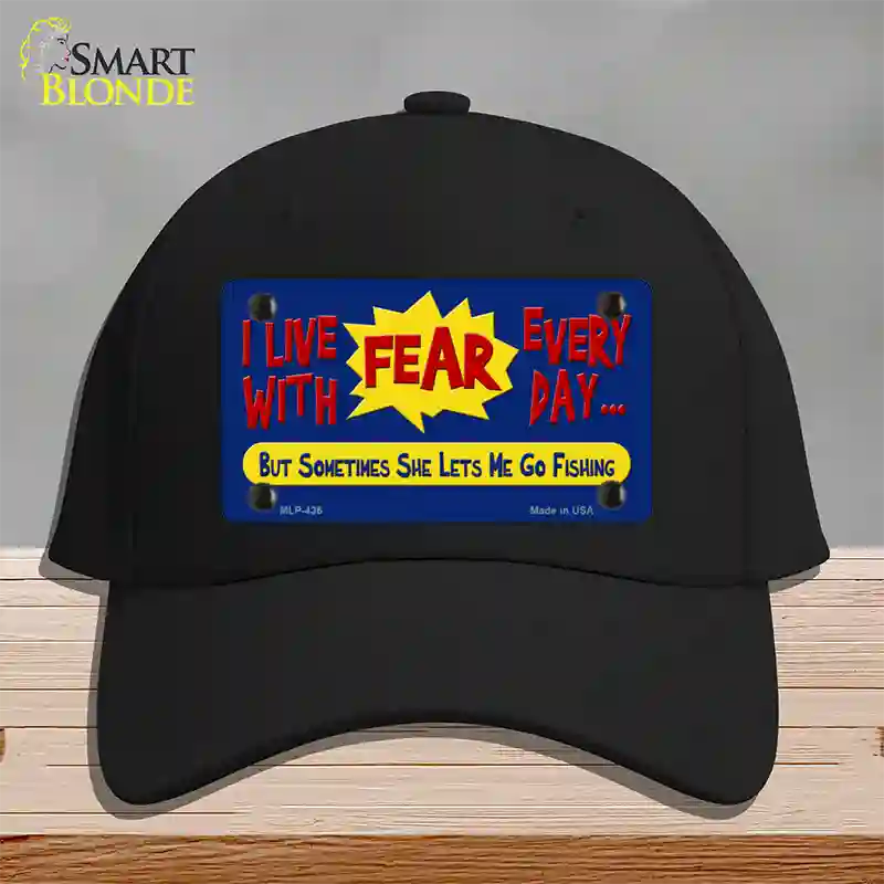 I Live With Fear Novelty License Plate Hat Cotton / Black