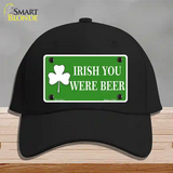 Irish You Were Beer Novelty License Plate Hat Cotton / Black