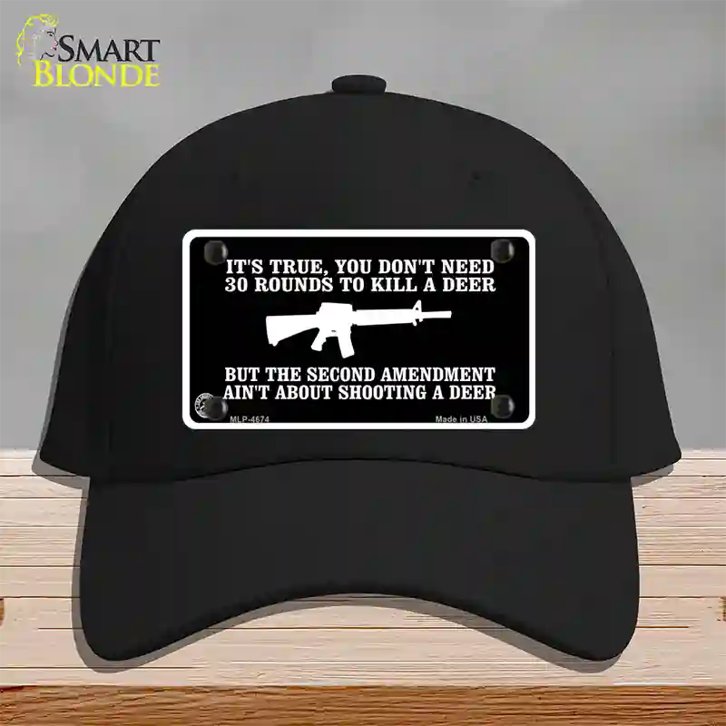 Aint About Shooting A Deer Novelty License Plate Hat Cotton / Black