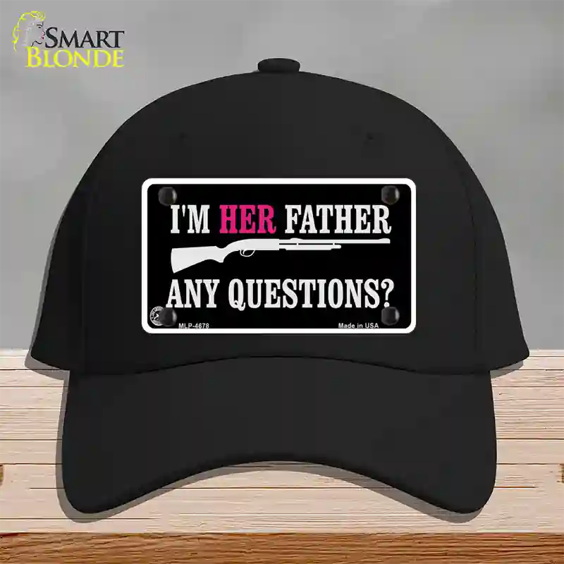 Im Her Father Novelty License Plate Hat Cotton / Black