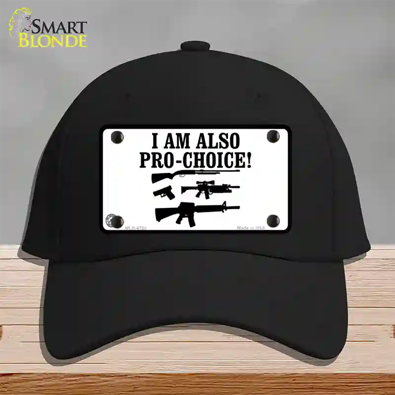 I Am Pro-Choice Novelty License Plate Hat Cotton / Black