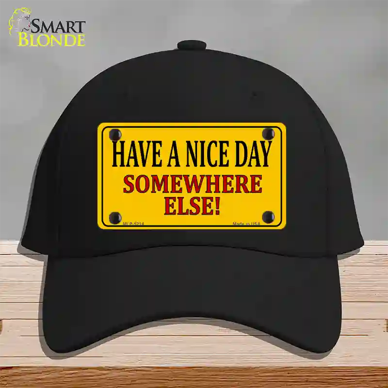 Have a Nice Day Novelty License Plate Hat Cotton / Black