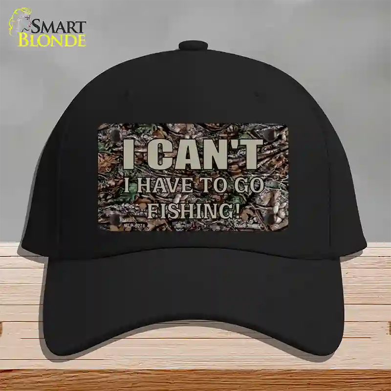 Have To Go Fishing Novelty License Plate Hat Cotton / Black