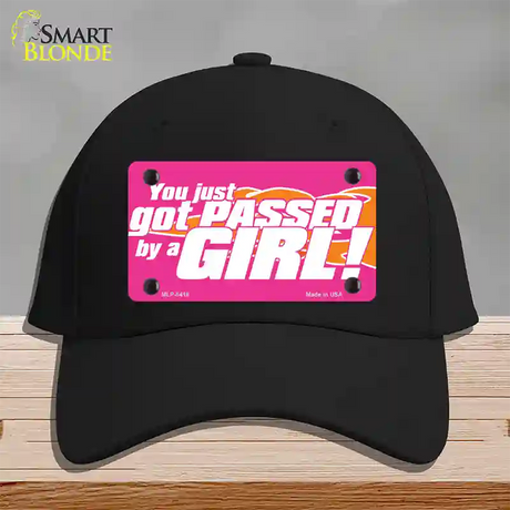 Got Passed By A Girl Novelty License Plate Hat Cotton / Black