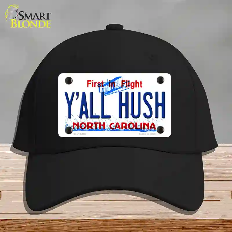 Yall Hush North Carolina Novelty License Plate Hat Cotton / Black