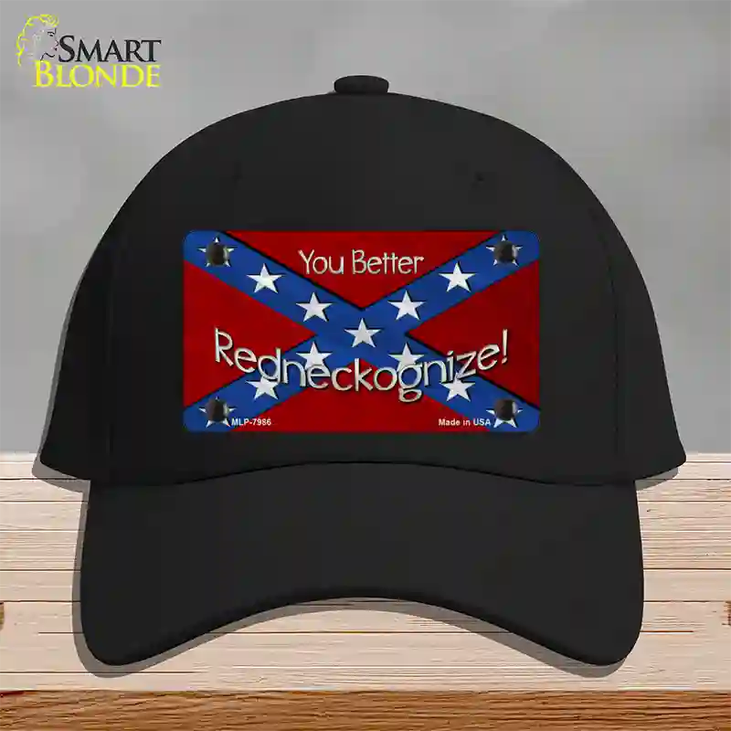 You Better Redneckognize Novelty License Plate Hat Cotton / Black