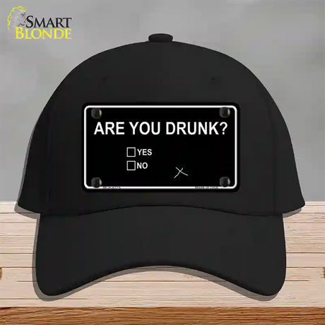 Are You Drunk Novelty License Plate Hat Cotton / Black