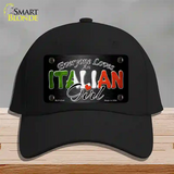 Everyone Loves An Italian Girl Novelty License Plate Hat Cotton / Black