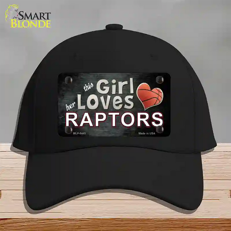 This Girl Loves Her Raptors Novelty License Plate Hat Cotton / Black