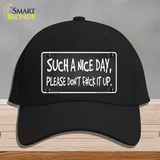 Such A Nice Day Novelty License Plate Hat Cotton / Black