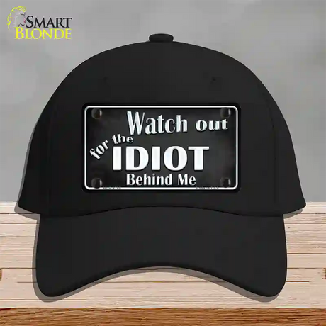 Watch Out Behind Me Novelty License Plate Hat Cotton / Black