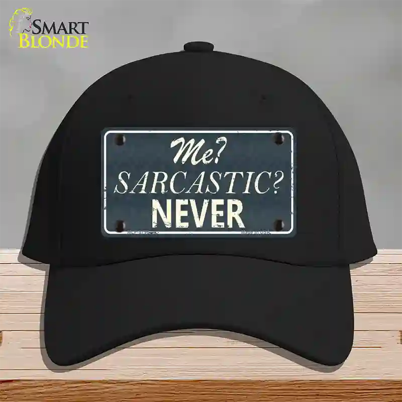 Me Sarcastic Never Novelty License Plate Hat Cotton / Black