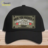 Have You Hugged Corrections Officer Novelty License Plate Hat Cotton / Black