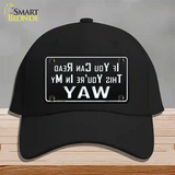 You Are In My Way Novelty License Plate Hat Cotton / Black