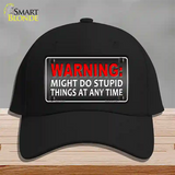 Might Do Stupid Things Novelty License Plate Hat Cotton / Black