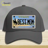 Best Mom Wyoming Novelty License Plate Hat Cotton / Charcoal