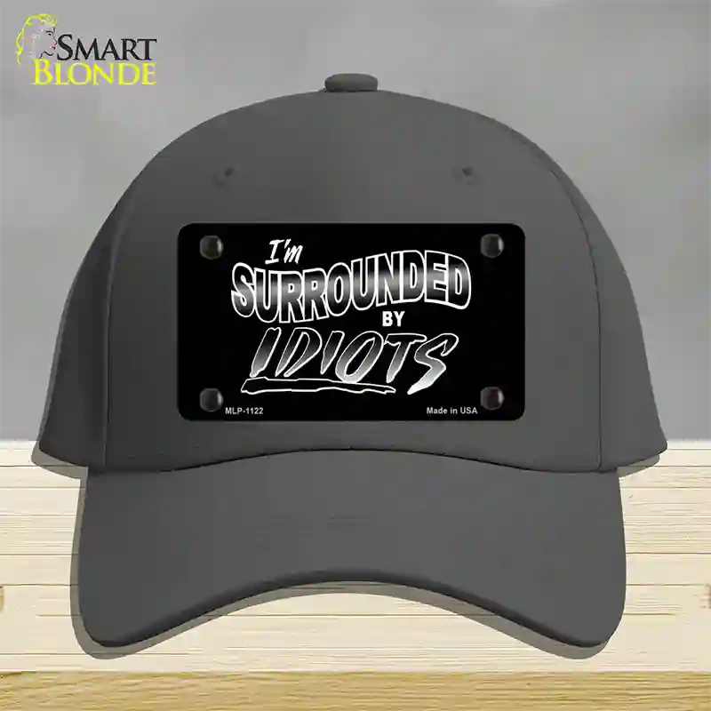 Im Surrounded By Idiots Novelty License Plate Hat Cotton / Charcoal