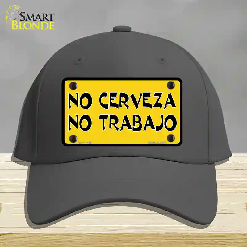 No Cerveza No Trabajo Novelty License Plate Hat Cotton / Charcoal