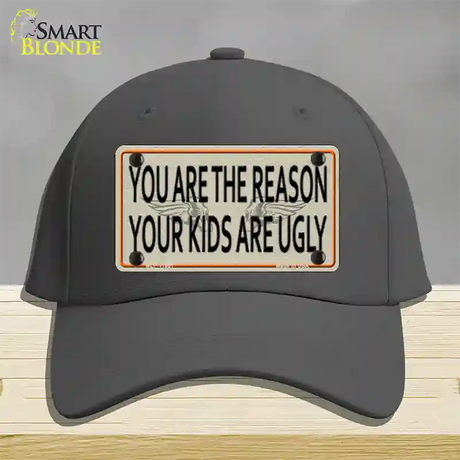 You Are The Reason Novelty License Plate Hat Cotton / Charcoal