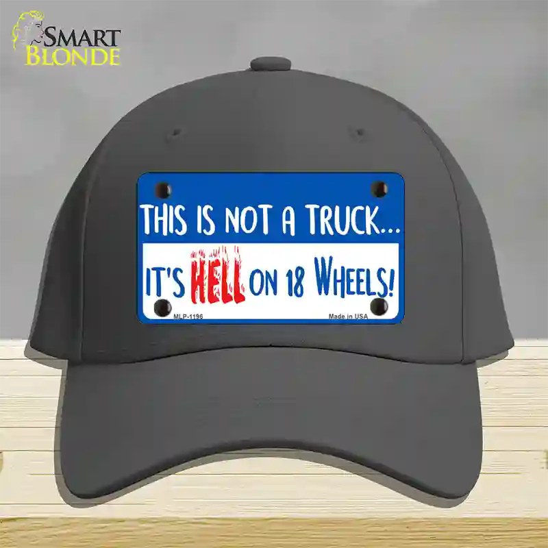 Hell On 18 Wheels Novelty License Plate Hat Cotton / Charcoal