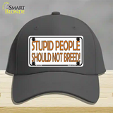 Stupid People Should Not Breed Novelty License Plate Hat Cotton / Charcoal