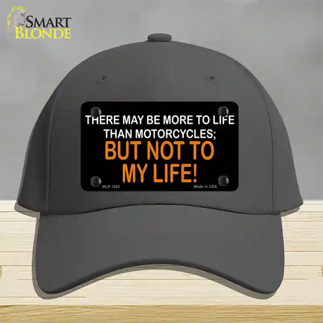 More To Life Than Motorcycles Novelty License Plate Hat Cotton / Charcoal