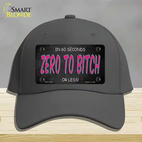 Zero To Bitch Novelty License Plate Hat Cotton / Charcoal