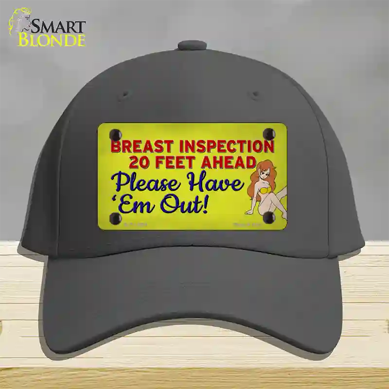 Breast Inspection Ahead Novelty License Plate Hat Tag Cotton / Charcoal