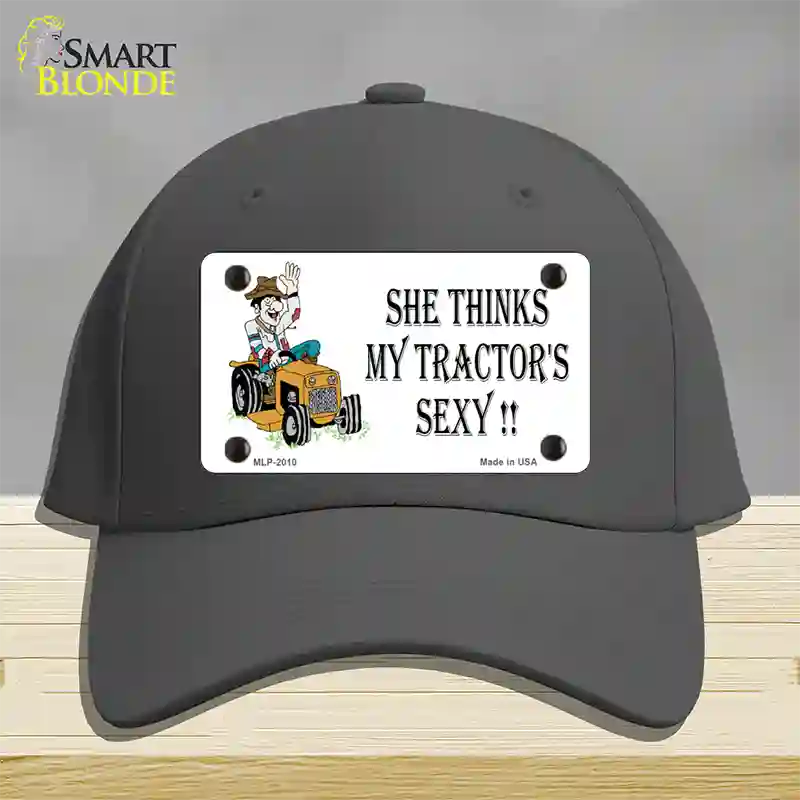 She Thinks My Tractors Sexy White Novelty License Plate Hat Cotton / Charcoal