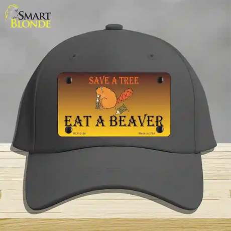 Save A Tree Eat a Beaver Novelty License Plate Hat Cotton / Charcoal