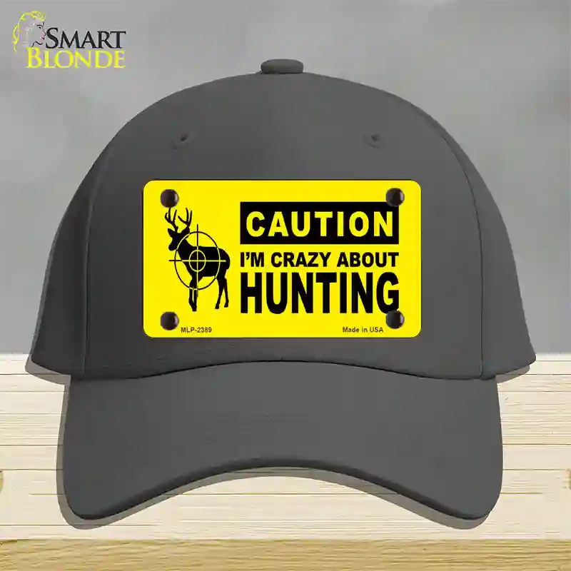 Crazy About Hunting Novelty License Plate Hat Cotton / Charcoal