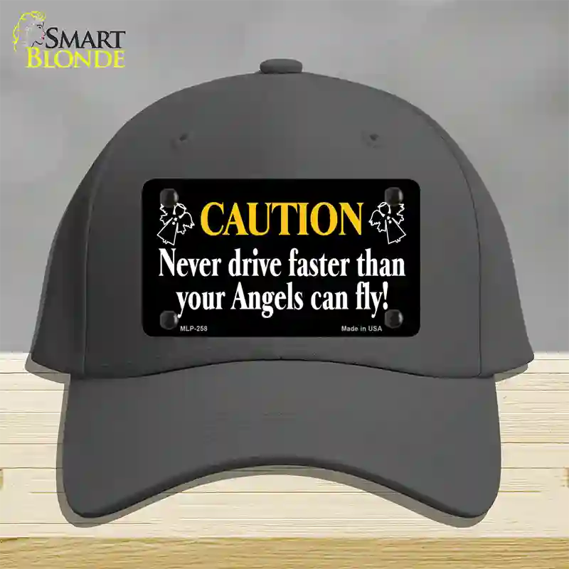 Never Drive Faster Than Angels Fly Novelty License Plate Hat Cotton / Charcoal