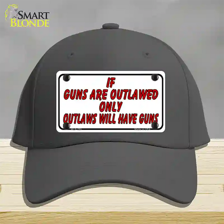 If Guns Are Outlawed Novelty License Plate Hat Cotton / Charcoal