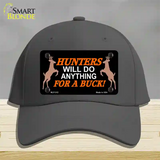 Hunters Will Do Anything Novelty License Plate Hat Cotton / Charcoal