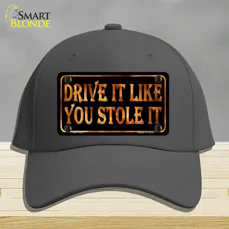 Drive It Like You Stole It Novelty License Plate Hat Cotton / Charcoal