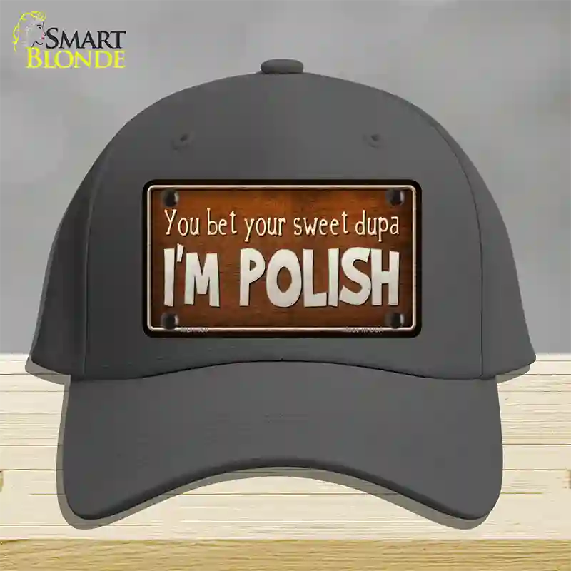 You Bet Im Polish Novelty License Plate Hat Cotton / Charcoal