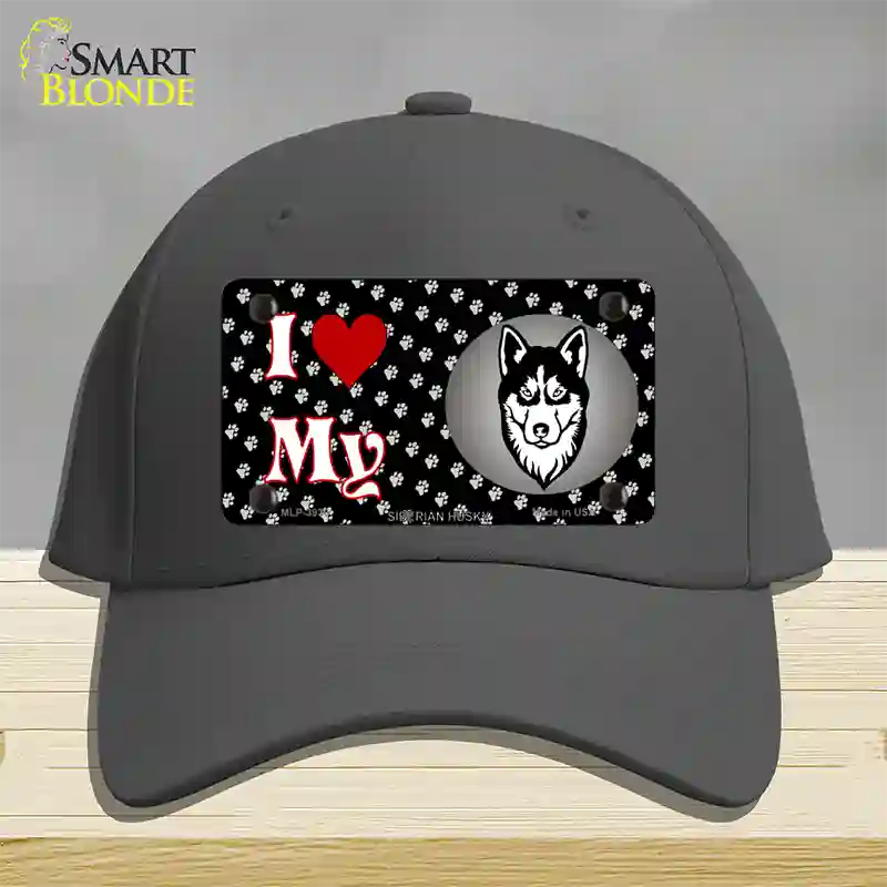 I Love My Siberian Husky Novelty License Plate Hat Cotton / Charcoal