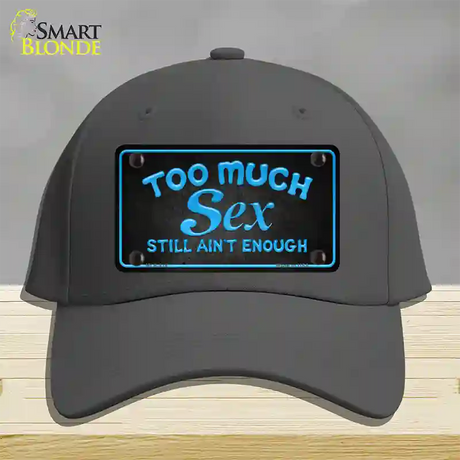 Too Much Sex Novelty License Plate Hat Cotton / Charcoal